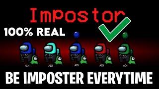 How to Become Imposter Everytime Among us  How to be imposter in among us  Among us tips & tricks