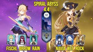 C6 Fischl Arrow Rain & C0 Navia Wet Rock  Genshin Impact Spiral Abyss Version 4.4