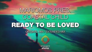 MarioMos pres. Coastal Child - Ready To Be Loved Emergent Shores