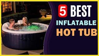  Best Inflatable Hot Tub for Winter in 2022 ️ TOP 5 ️