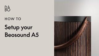 How to setup your Beosound A5  Bang & Olufsen
