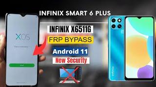 Infinix X6511G Frp Bypass Android 11  Infinix SMART 6 Plus  Google Account bypass  New Security 