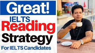 GREAT IELTS READING STRATEGY BY ASAD YAQUB
