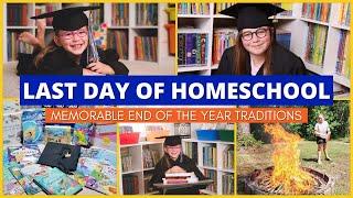 How We Celebrate the Last Day of Homeschool  Traditions to Make the End of the Year Memorable