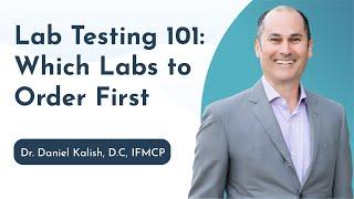 Lab Testing 101 Which Functional Labs Should I Order First?