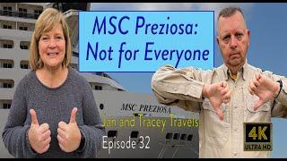 Review of the MSC Preziosa--Not for everyone