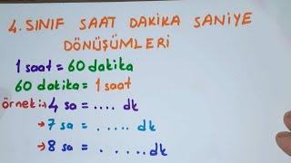 4.SINIF MATEMATİK SAAT DAKİKA SANİYE DÖNÜŞÜMLERİ