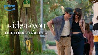 The Idea of You  Official Trailer  Anne Hathaway Nicholas Galitzine