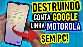 COMO REMOVER A CONTA GOOGLE DA MAIORIA DOS MOTOROLAS  NOVO MÉTODO  SEM PC  MÉTODO APROVADO