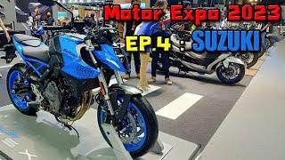 พาชมงาน Motor Expo 2023 EP.4  SUZUKI