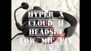 HyperX Cloud II Headset  Low Mic Volume Level Fix