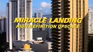 Miracle Landing 1990 - HD AI Upscaled Version