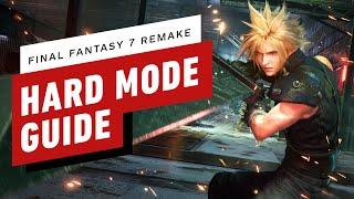 Final Fantasy 7 Hard Mode Guide to Success