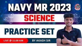 Navy MR Science Class  Agniveer Navy MR Classes 2023  indian Navy MR Science By Akash Sir #01