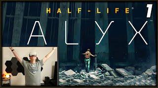 Lets Play Half-Life ALYX - First Time Playing - Part 1
