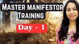 Master manifestation training day 1