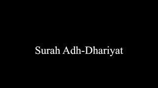 Surah Adh-Dhariyat 51 The scatterers