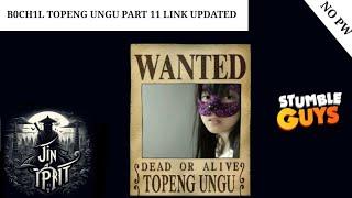 B0CH1L TOPENG UNGU PART 11 LINK UPDATED  Gameplay Stumble Guys