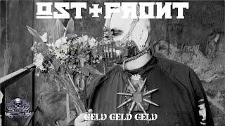 OST+FRONT - Geld Geld Geld Official Music Video