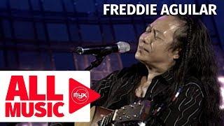 FREDDIE AGUILAR – Anak MYX Live Performance