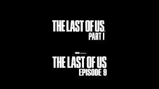 The Last Of Us Part 1  Show - Episode 9 Scenes Comparison