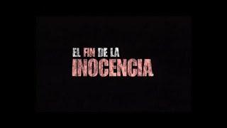 El fin de la inocencia Trailer en VOSE