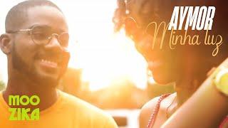 Aymor - Minha Luz Official Video