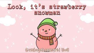 Strawberry Snowman Lyrics + Cover Video  Cover by Gesa **STRAWBERRY CHRISTMAS SPECIAL**