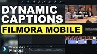 Add Dynamic Captions to Filmora Mobile Videos in Seconds