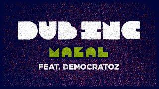 DUB INC - Mazal feat Democratoz Lyrics Vidéo Official - Album Futur