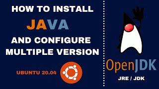 How to Install Java JREJDK & configure multiple version  OpenJDK  Ubuntu 20.04  2021