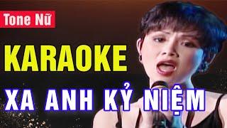 Xa Anh Kỷ Niệm Karaoke Tone Nữ  NiNi  Asia Karaoke Beat Chuẩn