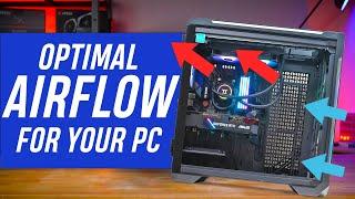 Optimal Airflow PC setups for your build  Positive Negative & Balanced Explained