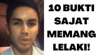 10 BUKTI SAJAT MEMANG LELAKI