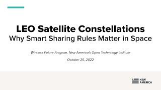 LEO Satellite Constellations Why Smart Sharing Rules Matter in Space