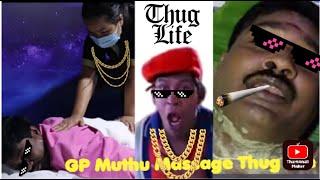 Latest GP Muthu Thug Life Comedy New Whatsapp Status - GP Muthu Thai Massage - #JuniorAlaparaigal