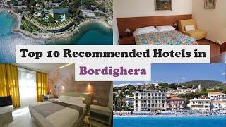 Top 10 Recommended Hotels In Bordighera  Best Hotels In Bordighera