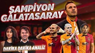 Ankaragücü 1-4 Galatasaray  Şampiyonluğun Mimarı Okan Buruk  Orhan Uluca İle Dakika Dakika Analiz