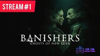 Прохождение на максимальной сложности Banishers Ghosts of New Eden  Стрим #1