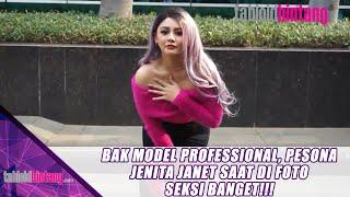 BAK MODEL PROFESSIONAL PESONA JENITA JANET SAAT DI FOTO SEKSI BANGET - UPDATE BINTANG