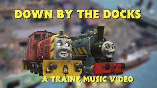   Down By The Docks  CGI Trainz Music Video 