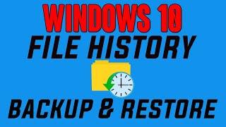 How to Backup and Restore Files with File History in Windows 10