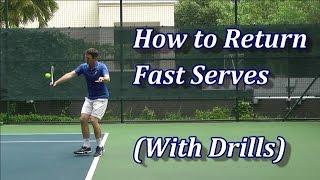 How To Return Fast Serves In Tennis