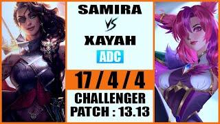 Samira vs Xayah Adc - KR Challenger - Patch 13.13