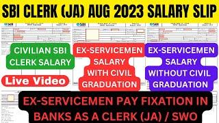 SBI CLERK AUG 2023 SALARY SLIP & PAY FIXATION OF EX-SERVICEMEN IN SBI JA  ALLOWANCES AND PERKS #sbi