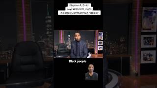 Stephen A. Smith says Will Smith Owes The Black Community an Apology