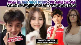 Uhigh salting pas di bilang cute  Chelsea semangatin uhigh buat pertandingan pmpl besok