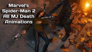 Marvels Spider-Man All MJ Death Animations