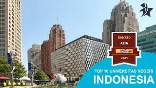 10 UNIVERSITAS NEGERI TERBAIK DI INDONESIA 2021