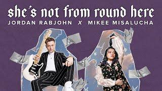 Shes Not From Round Here - Jordan Rabjohn and Mikee Misalucha  Official LyricMusic Video
